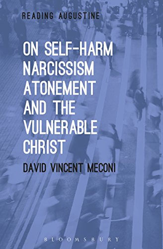 Beispielbild fr On Self-Harm, Narcissism, Atonement and the Vulnerable Christ Format: Paperback zum Verkauf von INDOO