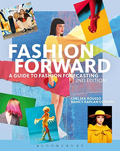 Imagen de archivo de Fashion Forward: A Guide to Fashion Forecasting a la venta por Bulrushed Books