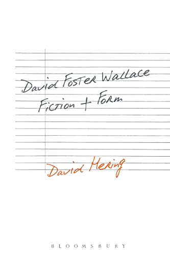Imagen de archivo de David Foster Wallace: Fiction and Form a la venta por TextbookRush