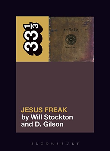 Beispielbild fr dc Talk's Jesus Freak (33 1/3) zum Verkauf von Monster Bookshop