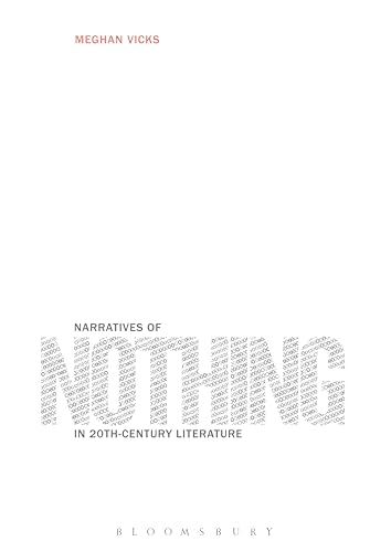 Imagen de archivo de Narratives of Nothing in 20th-Century Literature a la venta por Chiron Media