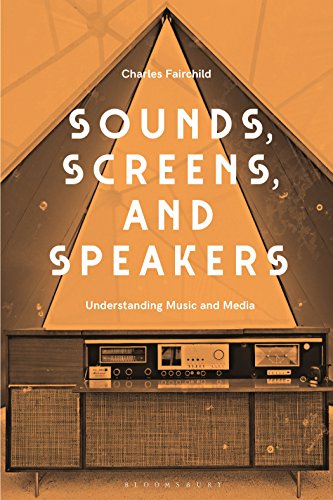 Stock image for Sounds, Screens, Speakers : An Introduction to Music and Media for sale by Better World Books