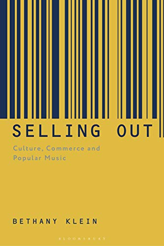 Beispielbild fr Selling Out Culture Commerce and Popular Music zum Verkauf von Buchpark