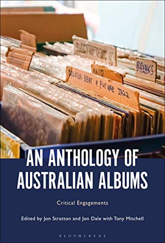 Beispielbild fr An Anthology of Australian Albums: Critical Engagements zum Verkauf von BooksRun