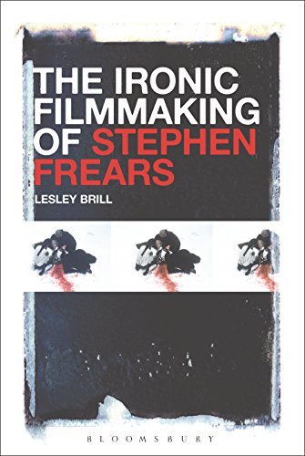 9781501340161: The Ironic Filmmaking of Stephen Frears