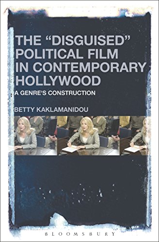Beispielbild fr The "Disguised" Political Film in Contemporary Hollywood zum Verkauf von Rosario Beach Rare Books