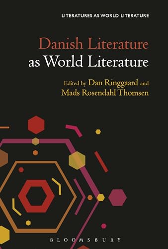 Imagen de archivo de Danish Literature as World Literature (Literatures as World Literature) a la venta por Housing Works Online Bookstore