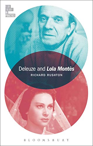Imagen de archivo de Deleuze and Lola Monts (Film Theory in Practice) a la venta por Ergodebooks