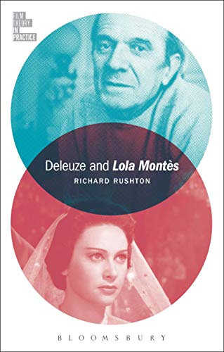 Stock image for Deleuze and Lola Monts (Film Theory in Practice) for sale by Ergodebooks