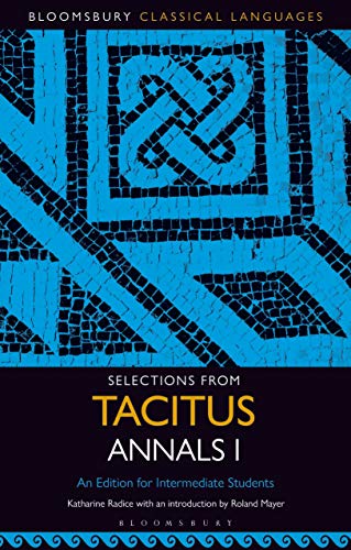 Imagen de archivo de Selections from Tacitus Annals I Format: Paperback a la venta por INDOO