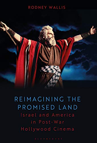 Stock image for Reimagining the Promised Land Israel and America in Postwar Hollywood Cinema for sale by PBShop.store US