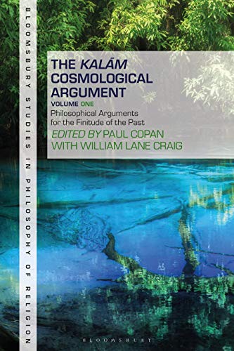 Stock image for The Kalam Cosmological Argument: Philosophical Arguments for the Finitude of the Past: Vol 1 for sale by Revaluation Books