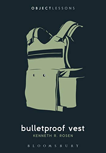 9781501353024: Bulletproof Vest: Object Lessons