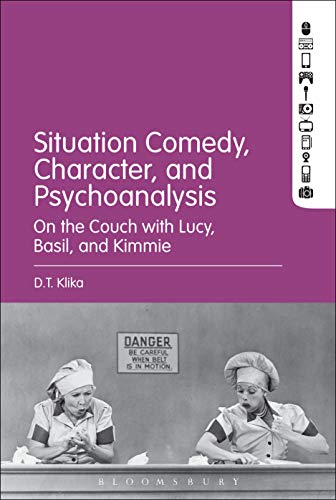 9781501354908: Situation Comedy, Character, and Psychoanalysis: On the Couch with Lucy, Basil, and Kimmie
