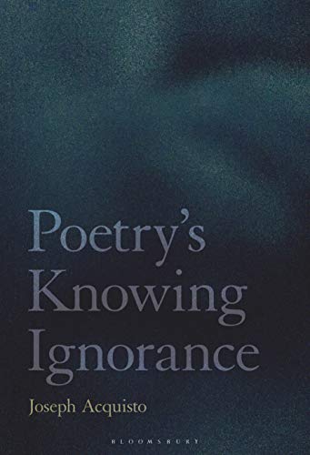 Stock image for Poetry's Knowing Ignorance for sale by GoldenWavesOfBooks