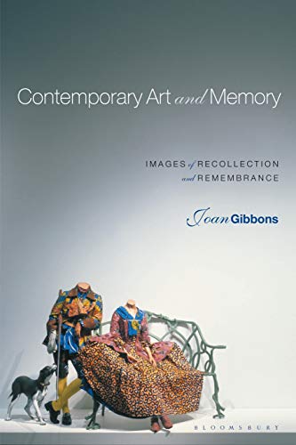 9781501357930: Contemporary Art and Memory: Images of Recollection and Remembrance