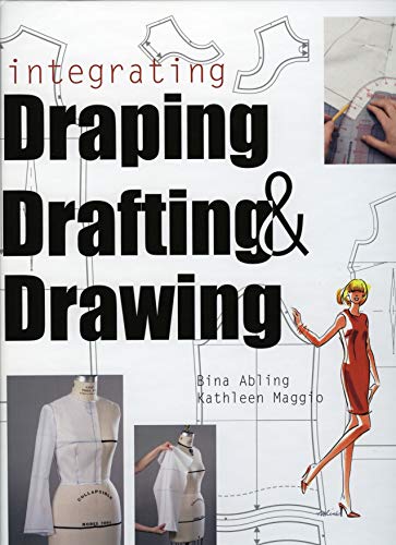 9781501359958: Integrating Draping, Drafting and Drawing