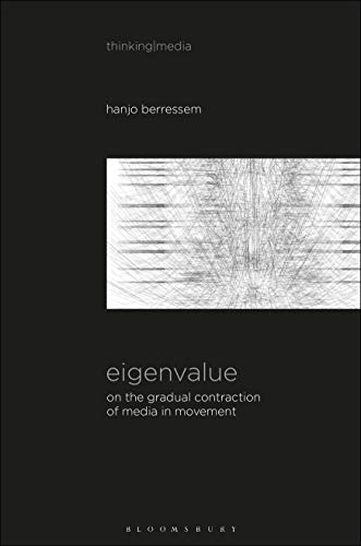 Stock image for Eigenvalue : On the Gradual Contraction of Media in Movement; Contemplating Media in Art [Sound Image Sense] for sale by AHA-BUCH GmbH