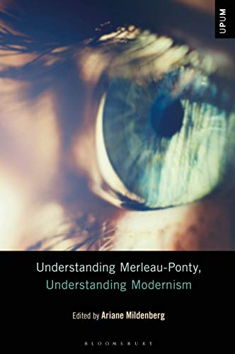 Stock image for Understanding Merleau-ponty, Understanding Modernism for sale by Revaluation Books