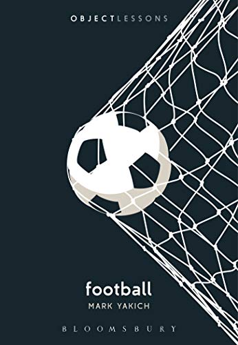 Beispielbild fr Football (Object Lessons) zum Verkauf von BooksRun