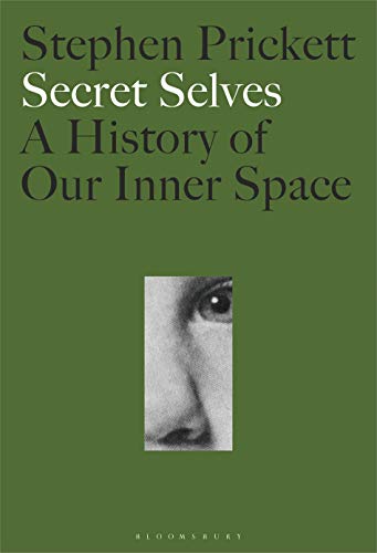 Beispielbild fr Secret Selves: A History of Our Inner Space zum Verkauf von WorldofBooks