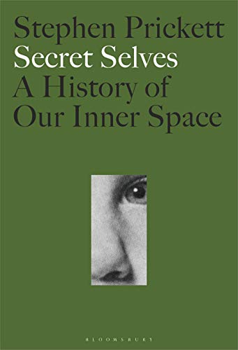 9781501372469: Secret Selves: A History of Our Inner Space