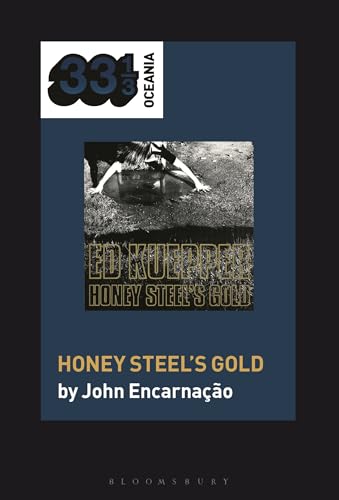 Beispielbild fr Ed Kuepper's Honey Steel's Gold zum Verkauf von Blackwell's