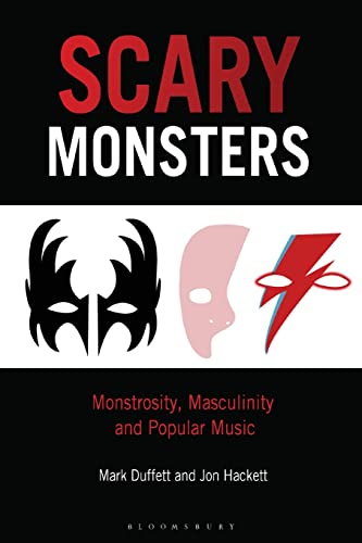 Stock image for Scary Monsters: Monstrosity, Masculinity and Popular Music for sale by The Compleat Scholar