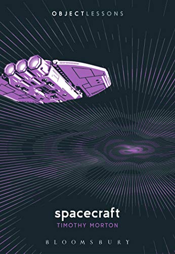 9781501375804: Spacecraft (Object Lessons)