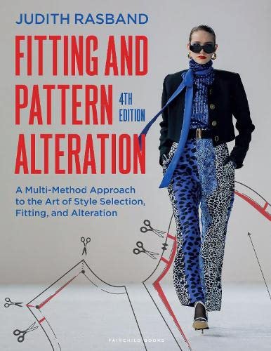Beispielbild fr Fitting and Pattern Alteration: A Multi-Method Approach to the Art of Style Selection, Fitting, and Alteration zum Verkauf von Majestic Books