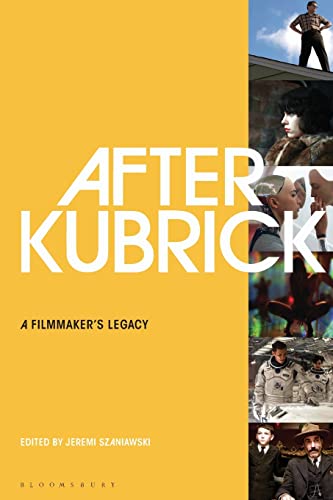 9781501383557: After Kubrick: A Filmmaker’s Legacy