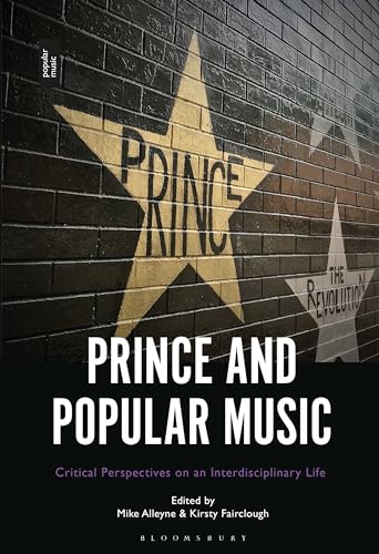 Beispielbild fr Prince and Popular Music: Critical Perspectives on an Interdisciplinary Life zum Verkauf von The Compleat Scholar