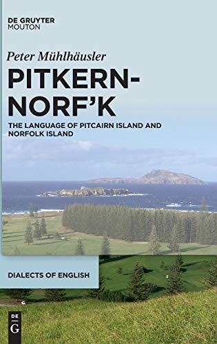Stock image for Pitkern-Norfk : The Language of Pitcairn Island and Norfolk Island for sale by Buchpark