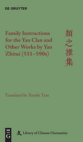Beispielbild fr Family Instructions for the Yan Clan and Other Works by Yan Zhitui (531?590s) (Library of Chinese Humanities) zum Verkauf von California Books