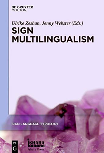 9781501511585: Sign Multilingualism (Sign Language Typology [SLT])