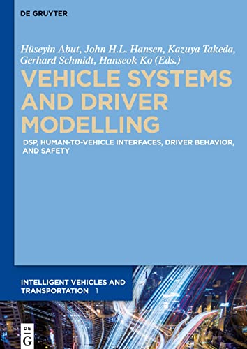 Stock image for Vehicle Systems and Driver Modelling. for sale by SKULIMA Wiss. Versandbuchhandlung