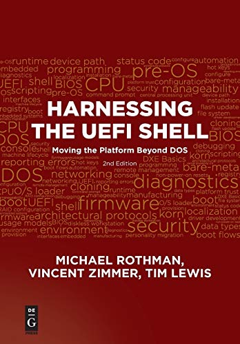 9781501514807: Harnessing the UEFI Shell: Moving the Platform Beyond DOS, Second Edition