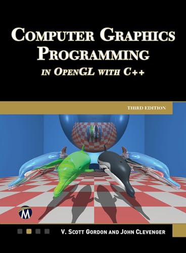 Stock image for Computer Graphics Programming in OpenGL With C++ for sale by Books From California