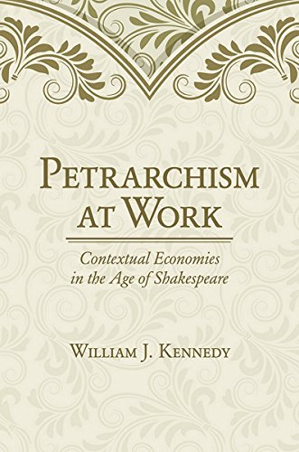 9781501700019: Petrarchism at Work: Contextual Economies in the Age of Shakespeare