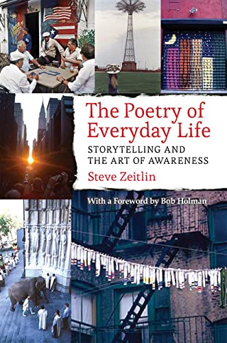 Beispielbild fr The Poetry of Everyday Life: Storytelling and the Art of Awareness zum Verkauf von Books From California