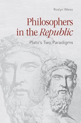 Imagen de archivo de Philosophers in the Republic: Plato's Two Paradigms a la venta por ThriftBooks-Atlanta