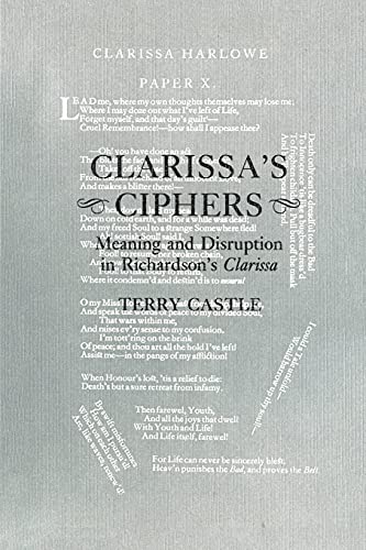 Stock image for Clarissa's Ciphers: Meaning and Disruption in Richardson's Clarissa for sale by Plum Books