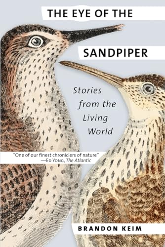 Stock image for The Eye of the Sandpiper. Stories from the Living World for sale by Research Ink