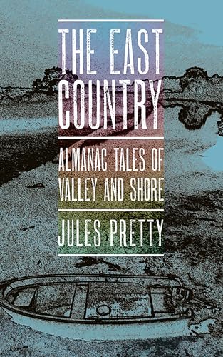 9781501709333: The East Country: Almanac Tales of Valley and Shore