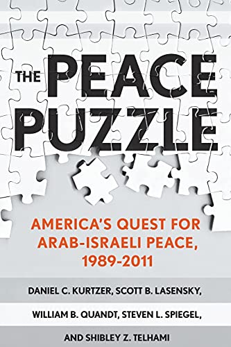 Beispielbild fr The Peace Puzzle: America's Quest for Arab-Israeli Peace, 1989 "2011 zum Verkauf von Midtown Scholar Bookstore
