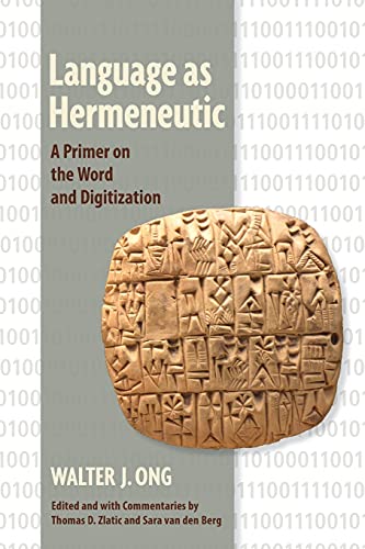 Beispielbild fr Language as Hermeneutic   A Primer on the Word and Digitization zum Verkauf von Revaluation Books