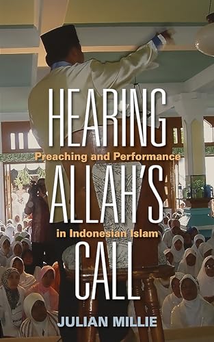 9781501713125: Hearing Allah's Call: Preaching and Performance in Indonesian Islam