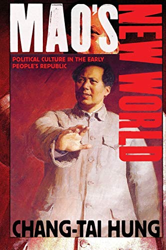 Stock image for Mao's New World: Political Culture in the Early People's Republic for sale by GF Books, Inc.