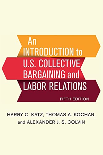 Imagen de archivo de An Introduction to U.S. Collective Bargaining and Labor Relations a la venta por Blackwell's