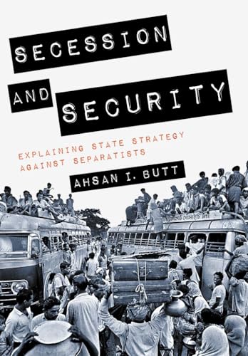 9781501713941: Secession and Security: Explaining State Strategy Against Separatists (Cornell Studies in Security Affairs)
